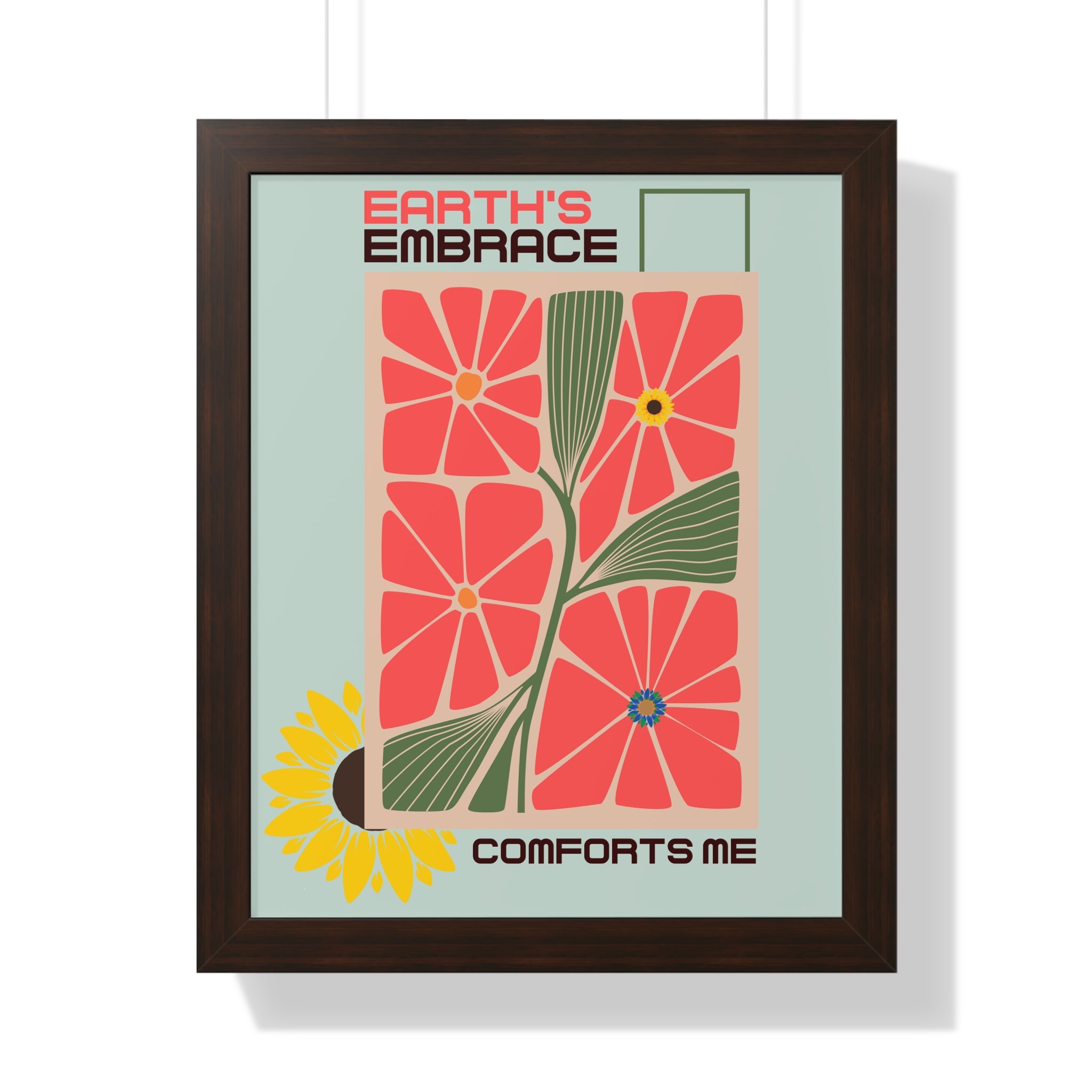 Framed Vertical Poster – 'Earth Embrace - Comfort Me' Floral Art for Garden Lovers