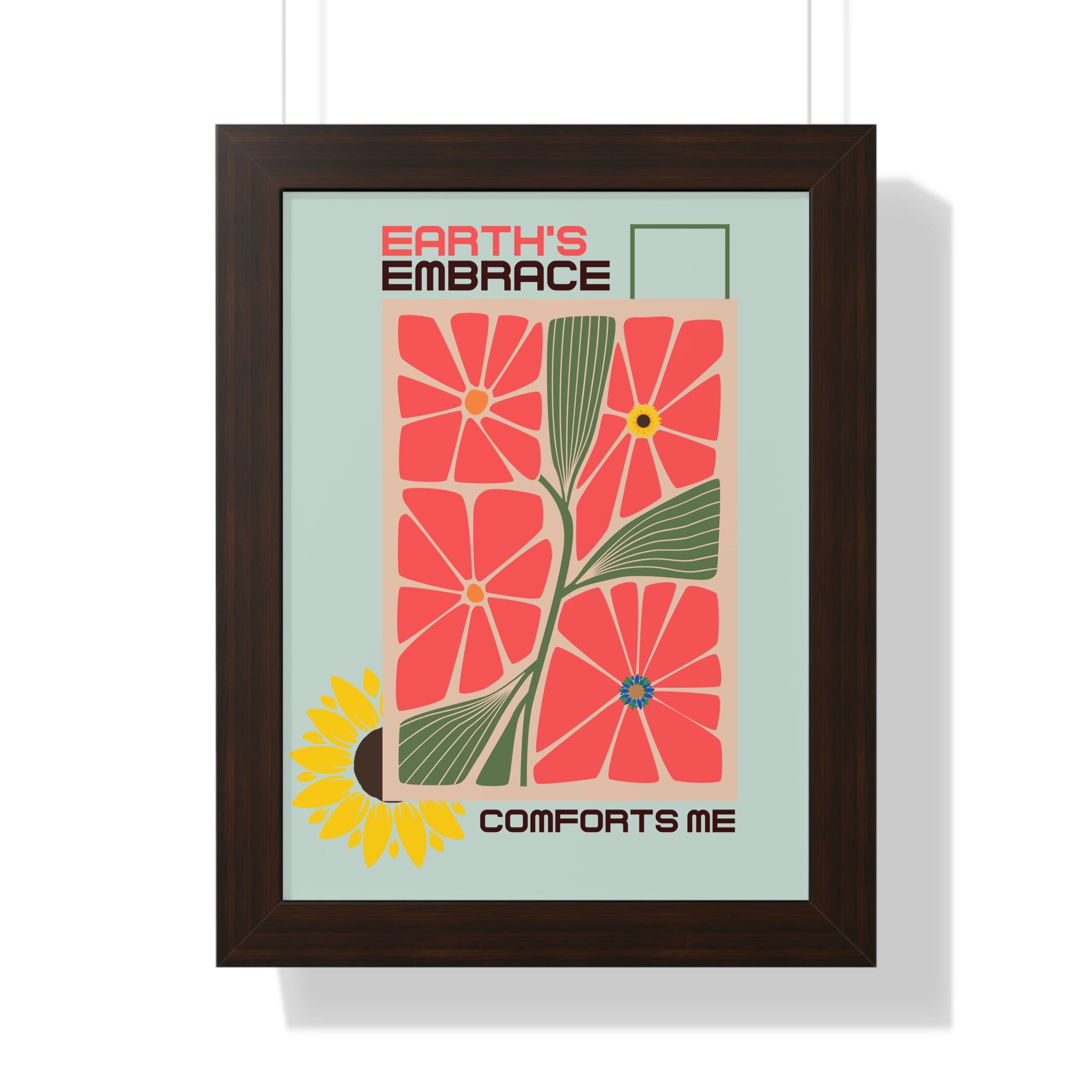 Framed Vertical Poster – 'Earth Embrace - Comfort Me' Floral Art for Garden Lovers