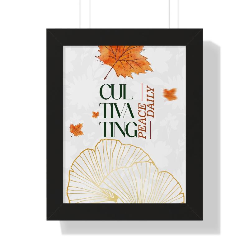 Framed Vertical Poster – 'Cultivating Peace Daily' Floral Art for Garden Lovers