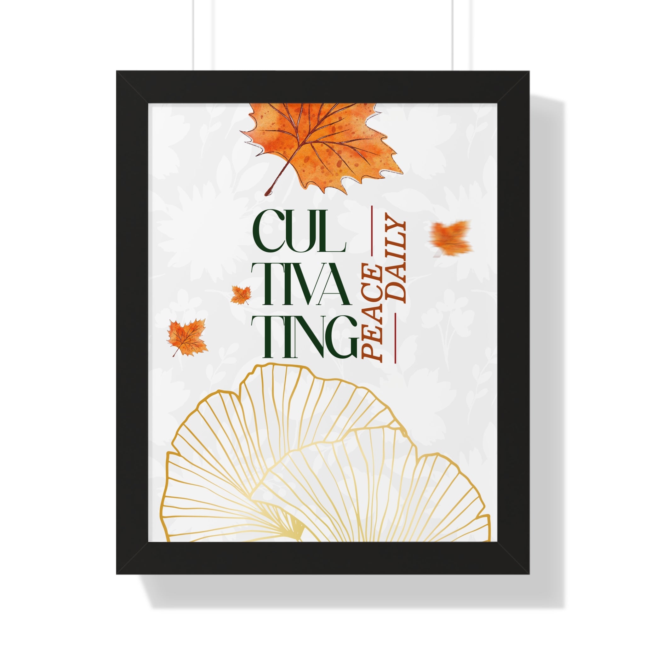 Framed Vertical Poster – 'Cultivating Peace Daily' Floral Art for Garden Lovers