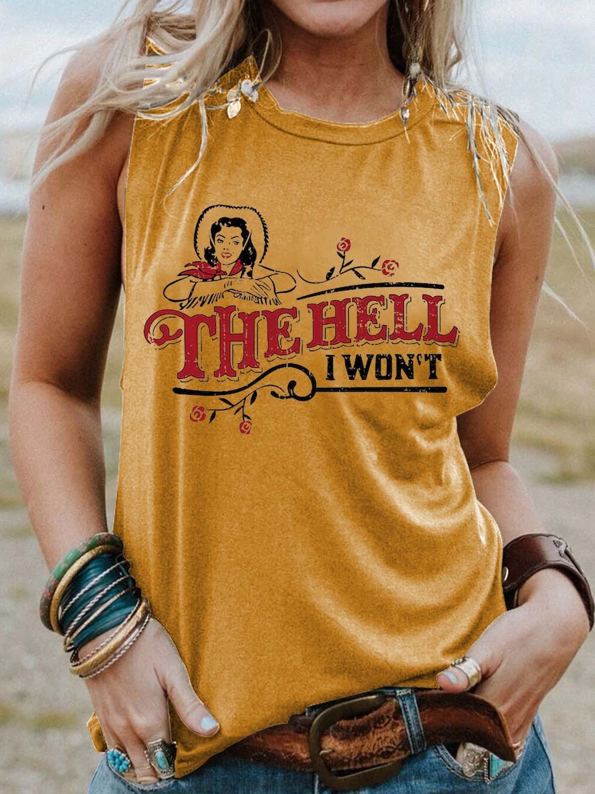 Women's The Hell I Won't Tank Top